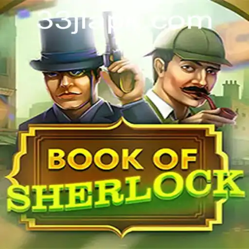 Unlock the Mystery with BookOfSherlock: A Unique Gaming Experience