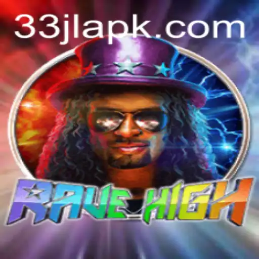 Exploring RaveHigh: A Thrilling Digital Adventure with 33jl